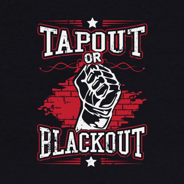 Tapout or blackout by nektarinchen